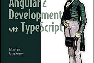 READ/DOWNLOAD*? Angular 2 Development with TypeScr – Medium