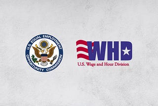 EEOC and WHD Alliance Strengthens Regulatory Enforcement | Trusaic