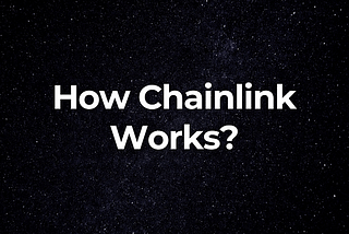 Chainlink：將現實世界數據與區塊鏈連結起來的預言機