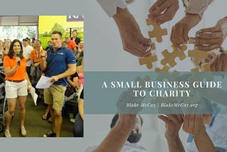 A Small Business Guide to Charity | Blake McCoy | Chicago, IL