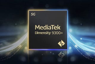 MediaTek Dimensity 9300+: The Ultimate Flagship Smartphone Chipset in 2025