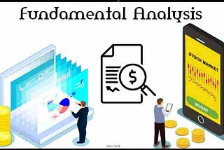 Fundamental Analysis Of Stock Market | Definition, Types and How to Do ?