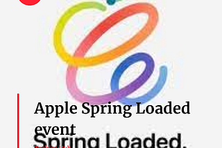 Apple’s ‘Spring loaded’ event today: How to watch live stream, AirPods, iPad Pro, iMac and more…