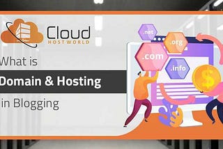 What is Domain and Hosting In Blogging?