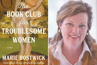 Photo of Marie Bostwick and the cover of “The Book Club for Troublesome Women”