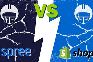 Spree vs Shopify: which platform should you choose?