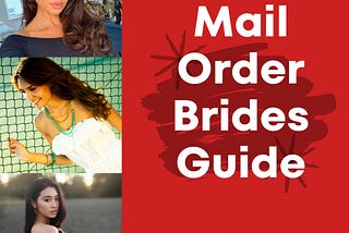 Mail Order Brides Guide