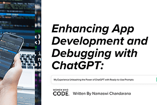 Enhancing App Development and Debugging with ChatGPT: My Experience