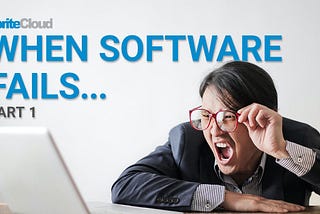 When Software Fails, part 1 | spriteCloud