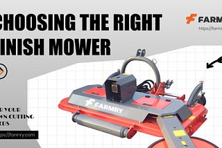 Choosing the Right Finish Mower For Your Lawn Cutting Needs