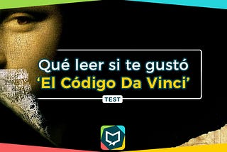 Descubre qué libro parecido a “El código Da Vinci” debe ser tu siguiente lectura