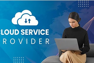 5 Key Factors for Picking the Right Cloud Service Provider for Your Business