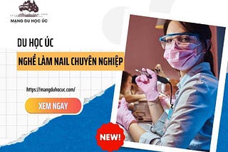 Du Học Nghề Nail Tại Úc Có Dễ Không? Cần Điều Kiện Gì?