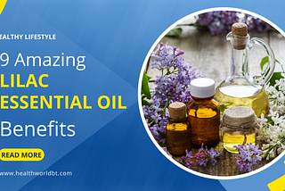 9 Amazing Lilac Essential Oil Benefits “ Healthy Lifestyle