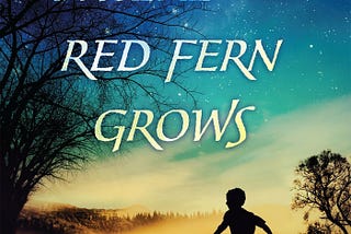 Book Review of “Where the Red Fern Grows”