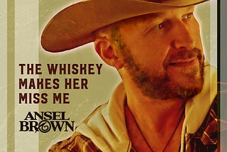 Ansel Brown’s “The Whiskey Makes Her Miss Me” — “It’s that late-night ache, that quiet hope that…