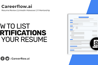 How To List Certifications on Your Resume with Examples