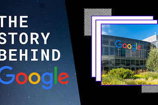 How Google Became a Successful Company