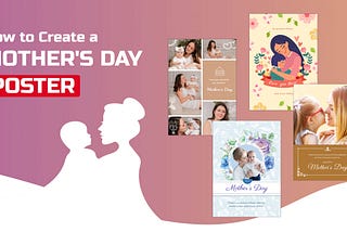 How to Create a Mother’s Day Poster