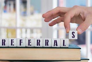 10 Questions About Referrals that You’ve Always Wanted to Know