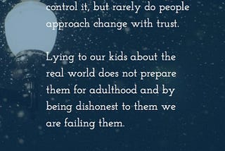 It’s Time to Stop Lying to Kids About the Real World