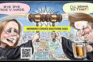 The Future of Roe V. Wade: Women’s Choice Election 2022