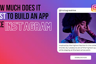 How Much Does it Cost to Build an App like Instagram in the USA?