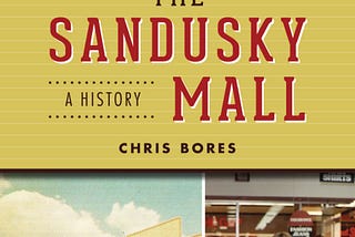 [PDF] Download The Sandusky Mall: A History KINDLE_Book by :Chris Bores