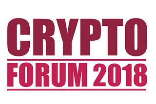 The “Crypto Forum” is May 24, 2018 and plans to gather global blockchain & ICO investment…