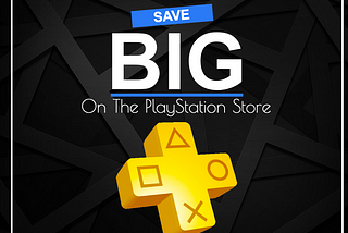 The PlayStation Network Black Friday Sale — By Wade