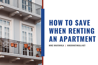 How to Save When Renting an Apartment