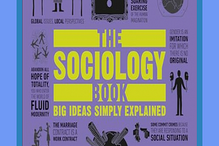 The Sociology Book: Big Ideas Simply Explained (DK Big Ideas) Cover