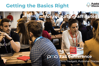 Affiliate Recruitment — 10 tips to Getting the Basics Right