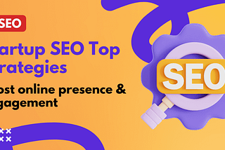 Startup SEO Top Strategies blog post thumbnail