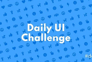 Things about Daily UI Design Challenge
