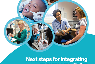 Next steps for integrating primary care: Fuller Stocktake report