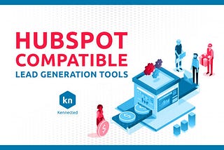 Hubspot Compatible Lead Generation Tools