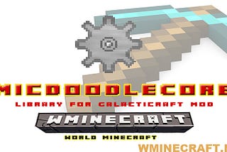 MicdoodleCore 1.12.2–1.11.2 for Minecraft — Require Galacticraft Mod — Wminecraft.net