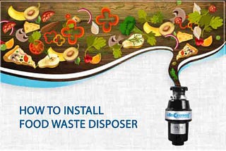 How To Install Food Waste Disposer