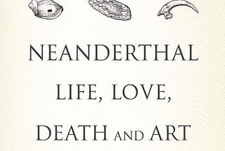 PDF © FULL BOOK © Kindred: Neanderthal Life, Love, Death and Art By Rebecca Wragg Sykes #*BOOK