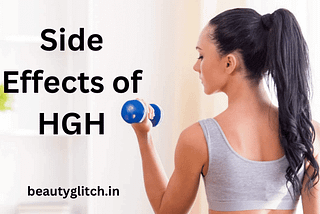 Side Effects of HGH: What You Should Know