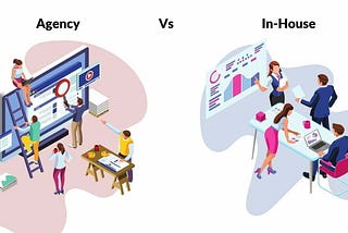 Digital Marketing Agency vs In-house Marketing Team: 14 Points to Compare
