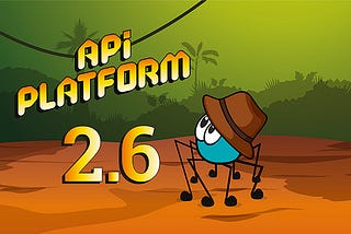 API Platform 2.6: