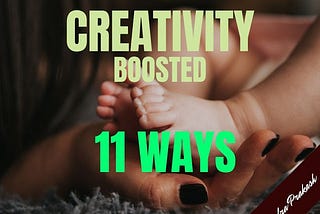 Boosting Creativity