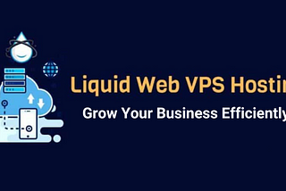 Liquid Web Hosting — Complete Beginner Guide