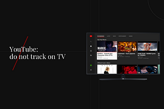 YouTube: do not track on TV