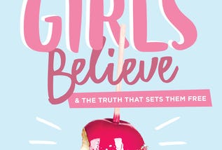 [PDF] Lies Girls Believe: And the Truth that Sets Them Free (Lies We Believe) By Dannah Gresh
