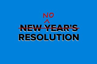 Why new year resolutions rarely work?