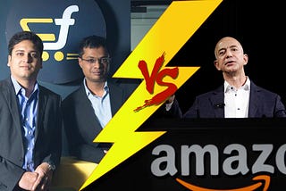 Amazon : The world’s most amazing execution machine vs FK — a true local underdog