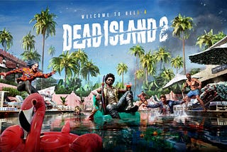 Dead Island 2 : l’aventure continue